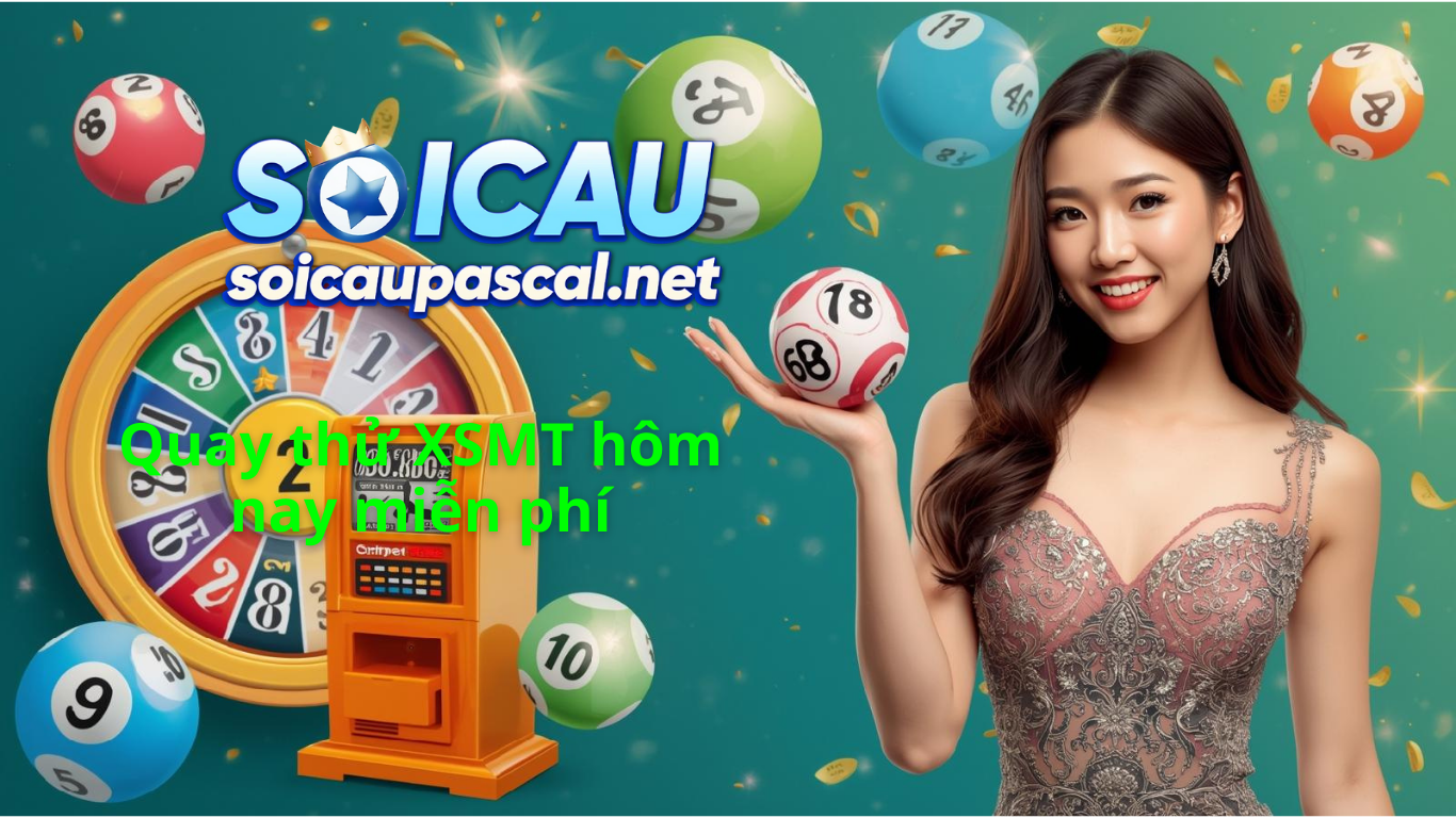 Quay thử XSMT miễn ph&iacute; ch&iacute;nh x&aacute;c 100% - Tools Quay thử miền Trung